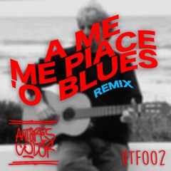 PINO DANIELE - A ME ME PIACE 'O BLUES - ANTARES COLOR RMX (UTF002)