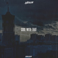Cool With That (Prod. Don Cannon)