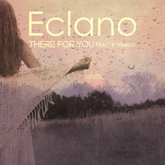 There for You (feat. Kafeeno)