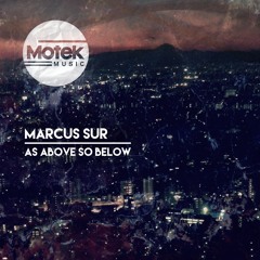 Marcus Sur - As Above So Below  [FREE DOWNLOAD]
