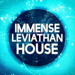 Immense Leviathan House