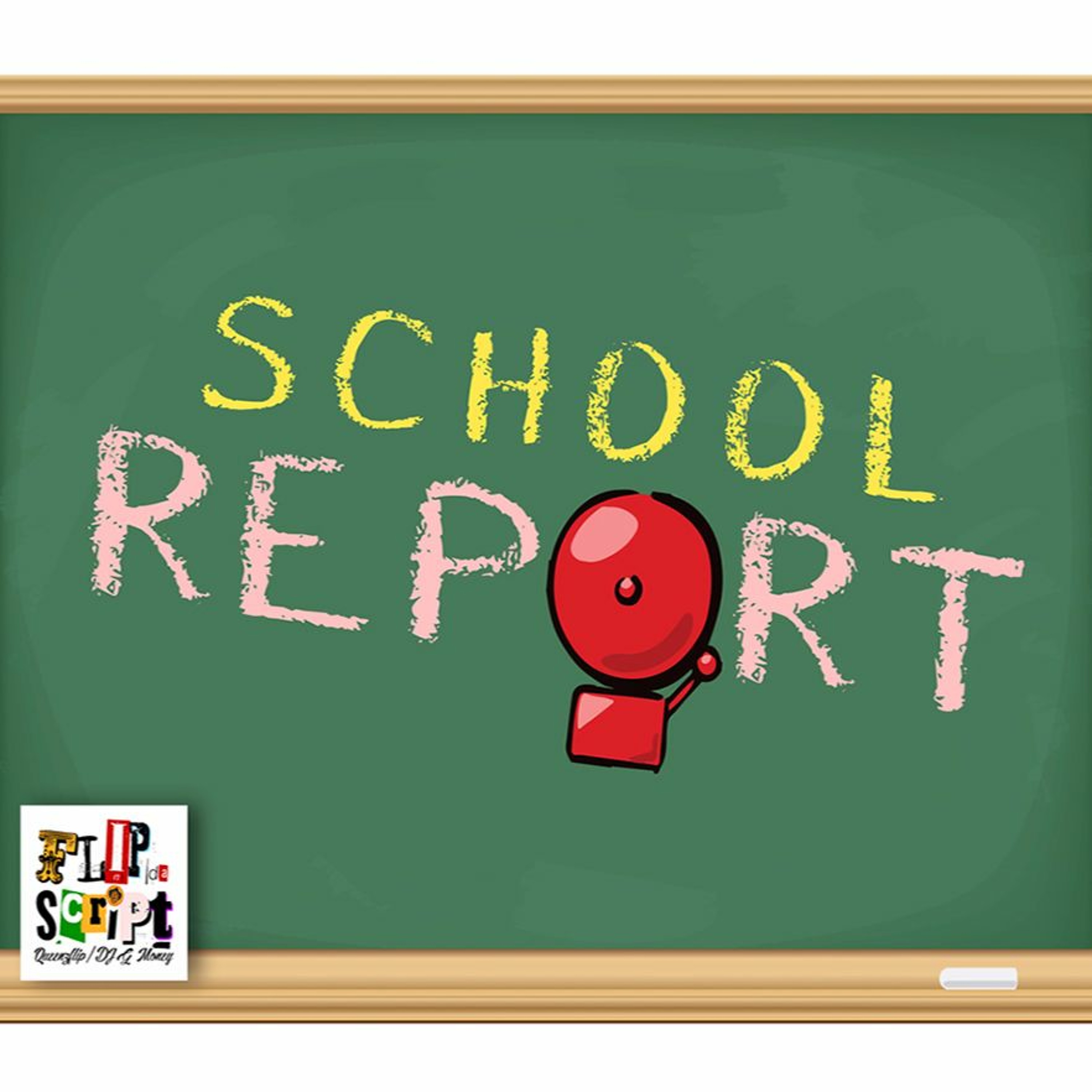 cover of episode The School Report "Dj Sha Gets Reckless" Episode 10