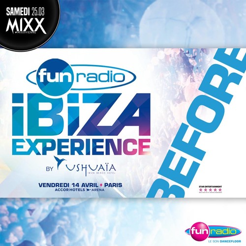Fun Radio Ibiza Experience - Royal Birthday - MIXX Vienne