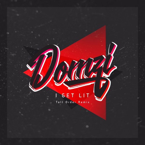 Domzi - I Get Lit