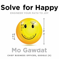 Solve for Happy - Mo Gawdat