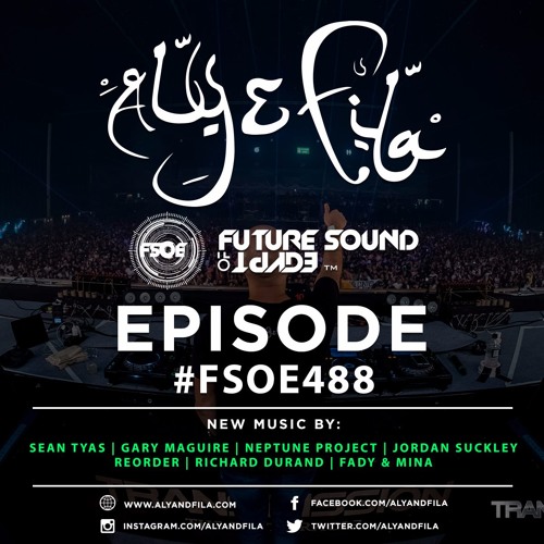 Listen to Aly & Fila Presents FSOE 488 by Aly & Fila in radio show playlist  online for free on SoundCloud