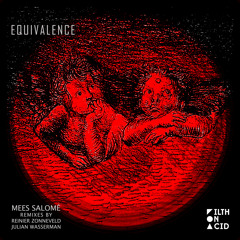 Mees Salomé - Equivalence (Julian Wassermann Remix) - out now!