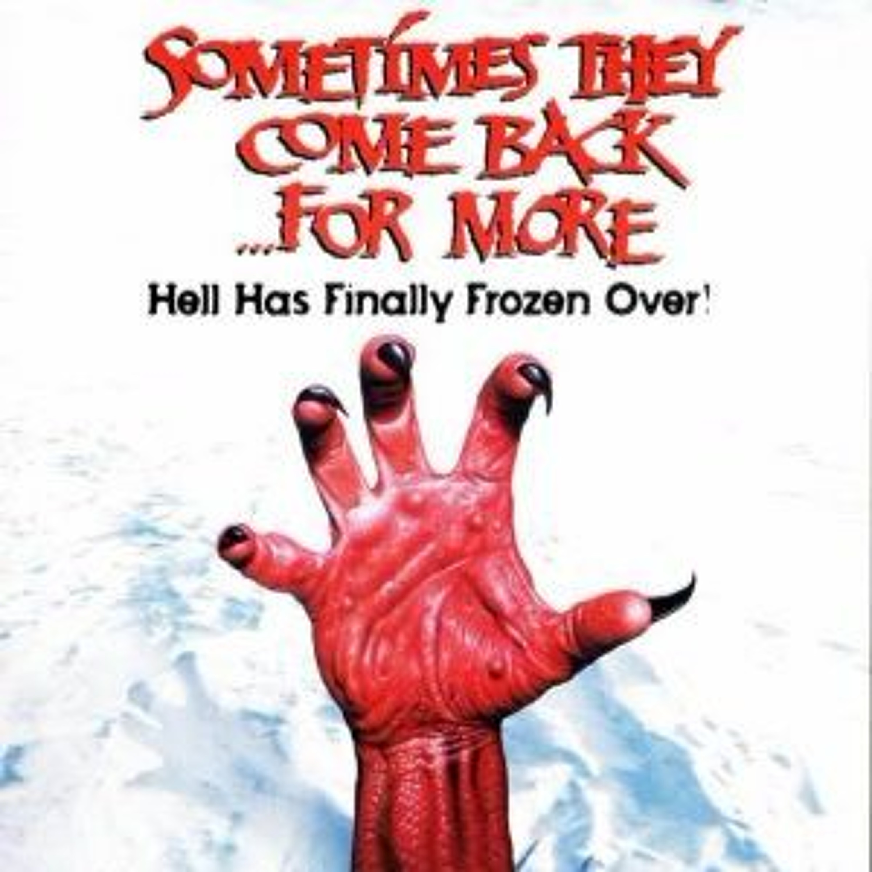 cover of episode 50 - Sometimes They Come Back...For More