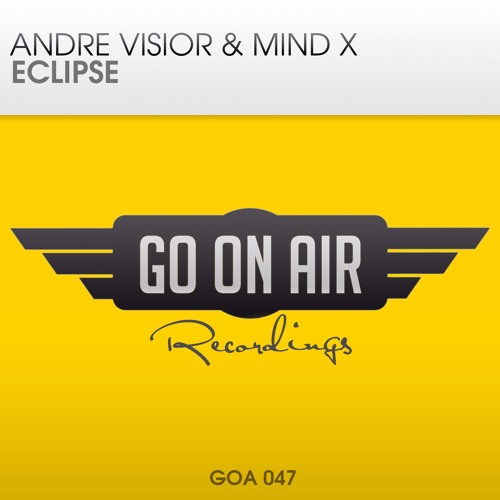 Andre Visior & Mind X - Eclipse