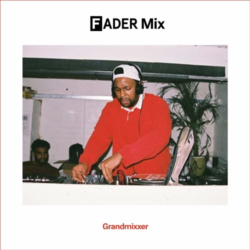 FADER Mix  Grandmixxer