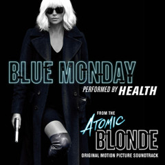 Trailer Music : Atomic Blonde (HEALTH)