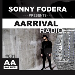 Sonny Fodera presents AARRIVAL Episode 1