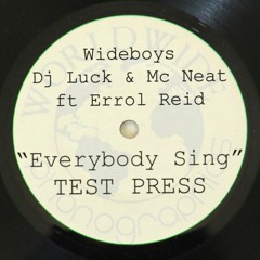 Wideboys X Dj Luck & Mc Neat - Everybody Sing