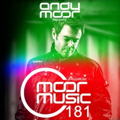 Andy Moor - Moor Music 181 (2016.11.23)