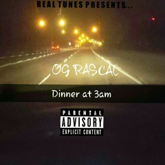 Dinner At 3am (Freestyle)