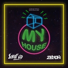 $OViET KiD ✖ Zenon - My House