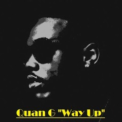 Quan G 'Way Up' (prod. by Luxury Beats)