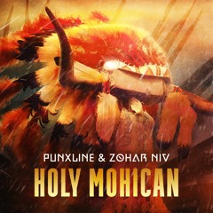 Punxline & Zohar Niv - Holy Mohican ***FREE DOWNLOAD***