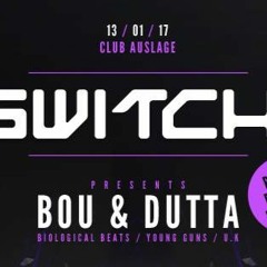 Switch! presents Bou & Dutta (FULL LIVE SET)