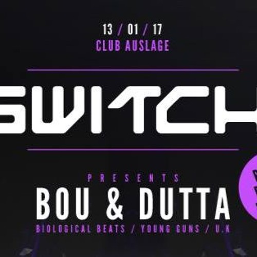 Switch! presents Bou & Dutta (FULL LIVE SET)