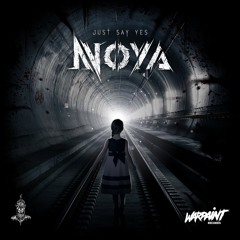 Noya - Just Say Yes (Original Mix)
