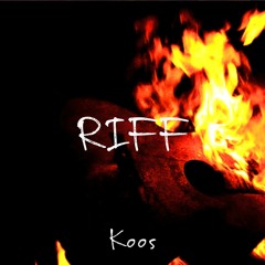 KOOS - RIFF