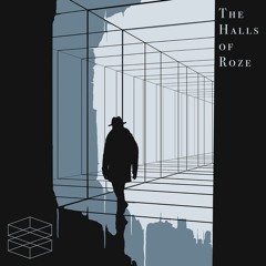 The Halls Of Roze