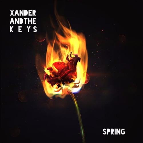 Spring Xander And The Keys By Xanderandthekeys On Soundcloud
