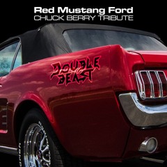 Red Mustang a tribute to Mr. Chuck Berry von DOUBLEBEAST