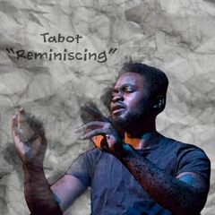 Tabot- Reminiscing(Prod. by $uicideboy$)