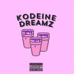 Kodeine   Dreamz(Prod.cashMoneyAp)