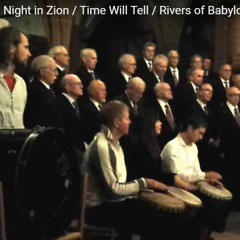 Nyabinghi Chants No Night In Zion  Time Will Tell  Rivers Of Babylon