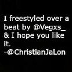 Tuesday (Freestyle)- Christian JaLon (Prod. by Vegxs)