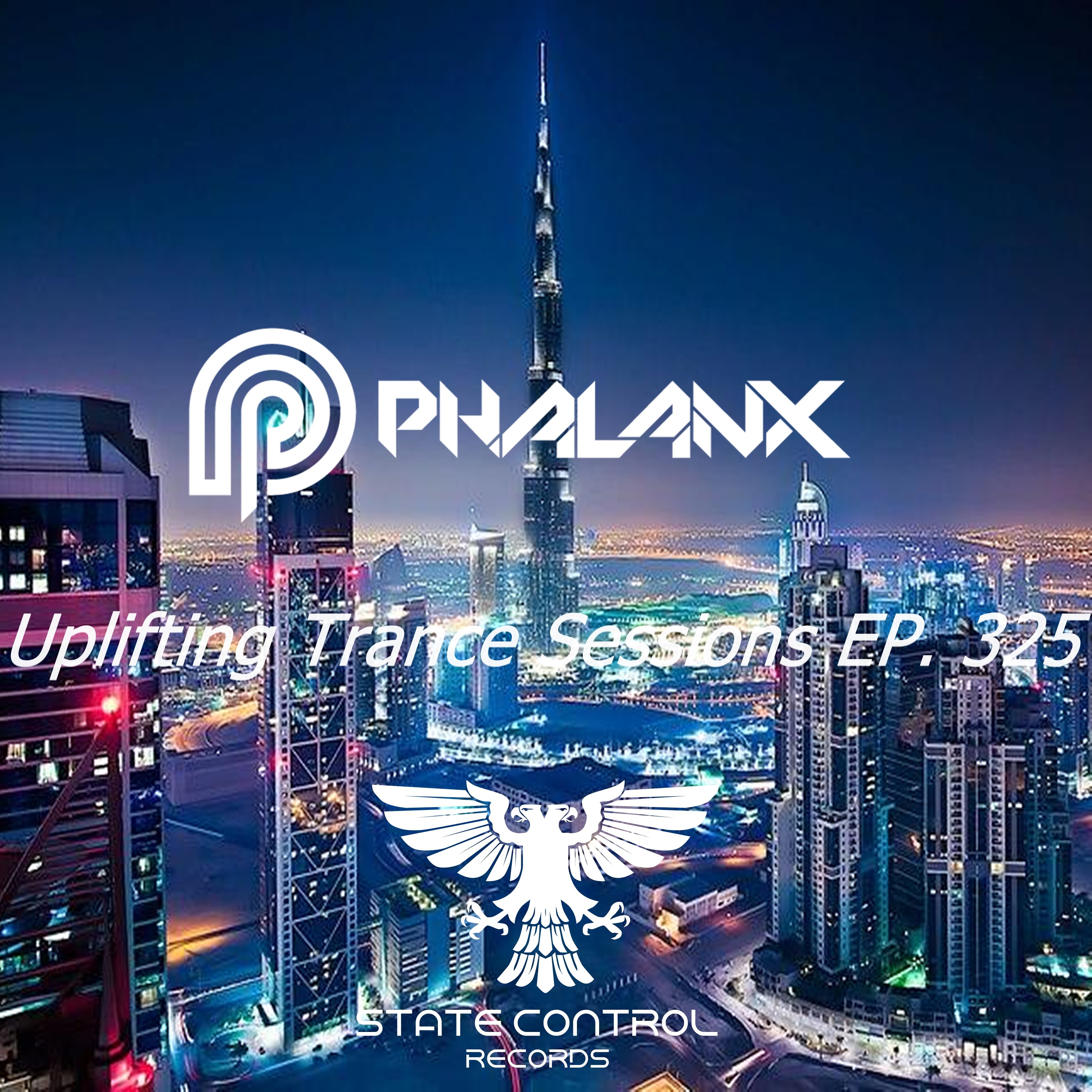 DJ Phalanx - Uplifting Trance Sessions EP. 325 / aired 21st March 2017