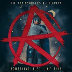 The Chainsmokers - Something Just Like This Ft. Coldplay (Commander Red Remix)