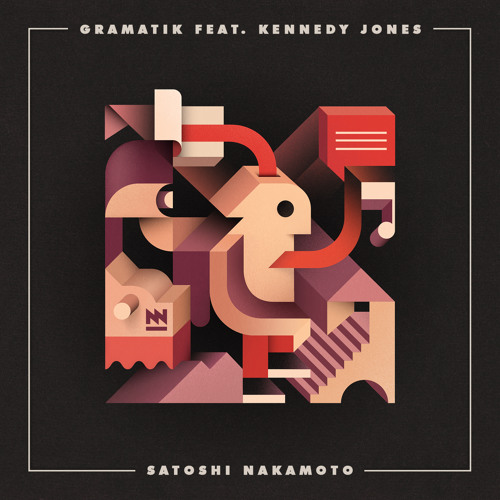 Gramatik - Satoshi Nakamoto Ft. Kennedy Jones