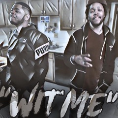 Wit Me | by Snax & Big Dawg Tey | Str8 Drop Ent Presents: The Storm