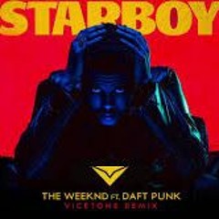 The Weeknd - Starboy (feat. Daft Punk) (Vicetone Remix)