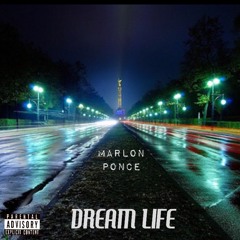 Dream Life - Marlon Ponce