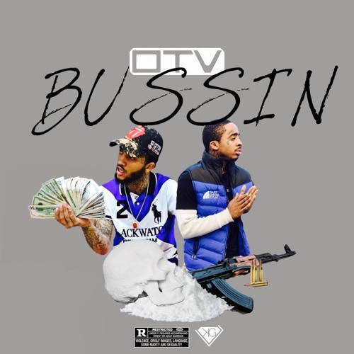 OTV Tadoeee & Fucccdat - ''BUSSIN''