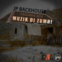 JP BACKHOUSE - Muzik Di Zumbi