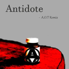Antidote - Travis Scott (A.O.T Remix)