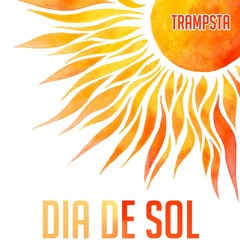 Trampsta - Dia De Sol