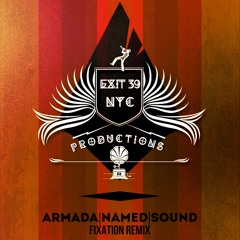 Armada Named Sound - Fixation (E39 Obsession Mix)
