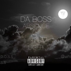 Absence Of The Light da bo.s.s. x whoisizz (KiloOnDaTrack)