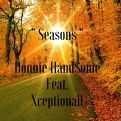 Seasons Featuring Xceptionall