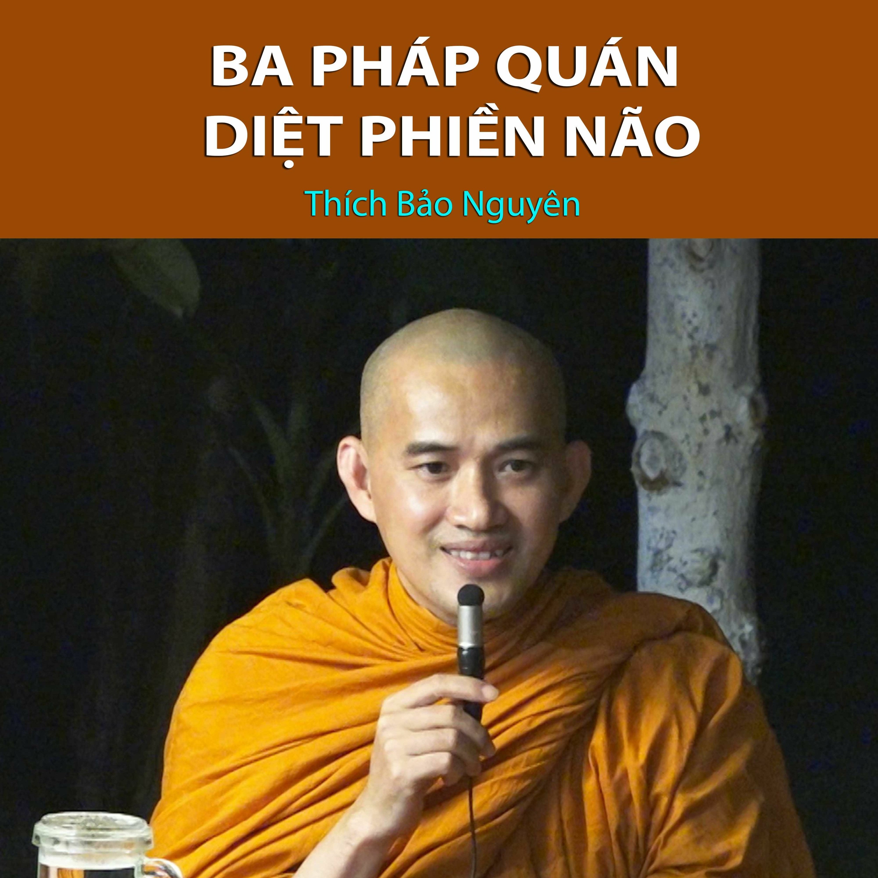 Ba Pháp Quán Diệt Phiền Não episode artwork
