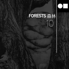 Surface Tension Podcast 10- Forests 森林