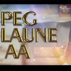 Peg Laune Aa  Gippy Grewal