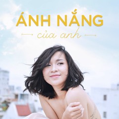 Ánh nắng của anh - Queenie Le